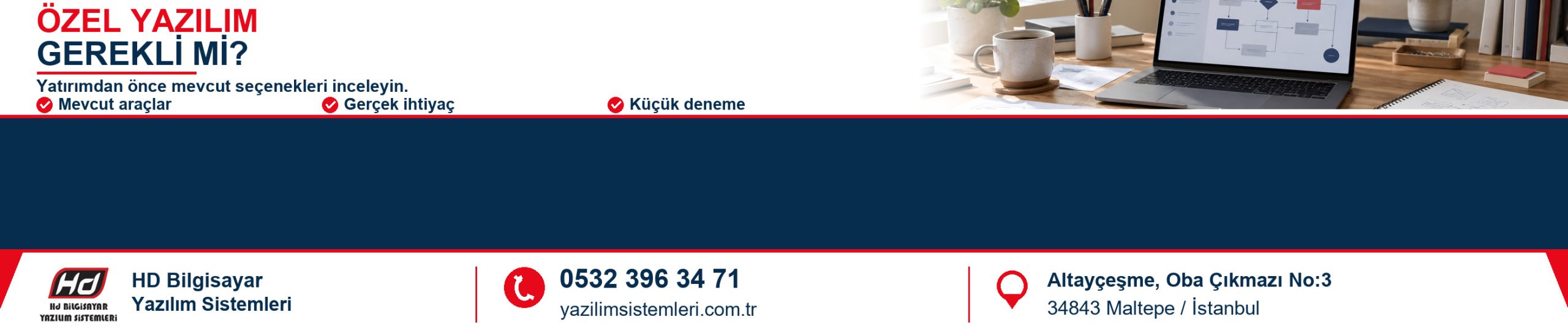 Özel yazılım gerekli mi? Gereksiz yatırımı önleyen 7 kontrol — HD Bilgisayar