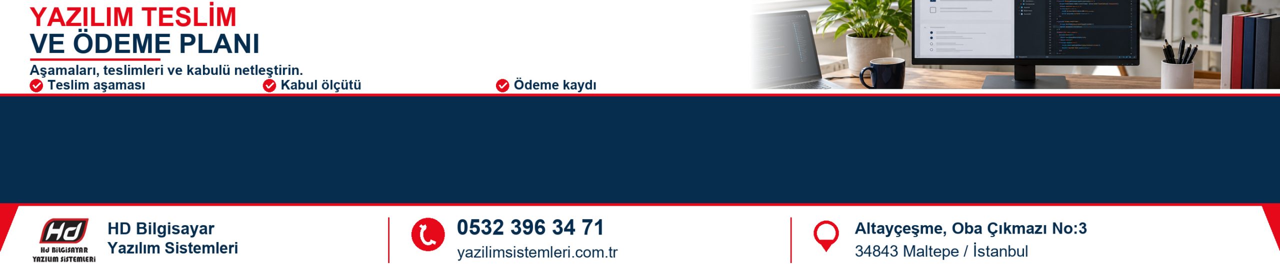 Yazılım teslim ve ödeme planı: Güvenli ilerleme için 8 kontrol — HD Bilgisayar